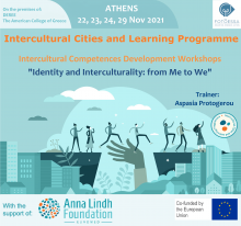 Conclusion of the “Intercultural Competences Development Workshops” Deree – The American College of Greece, Nov’21 Conclusion of the “Intercultural Competences Development Workshops” Deree – The American College of Greece, Nov’21